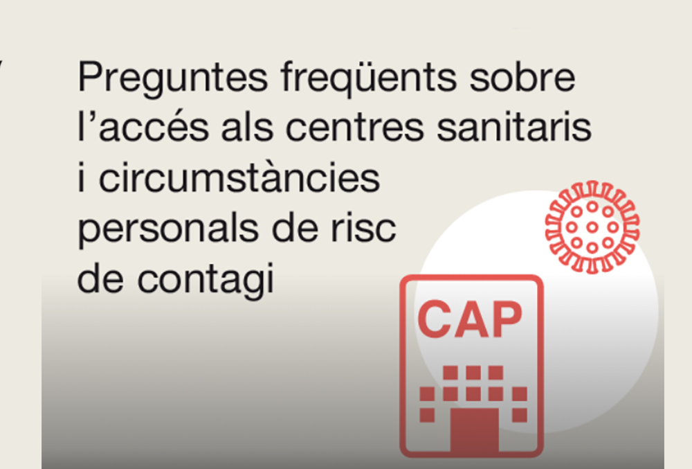 Preguntes freqüents sobre l’accés als centres sanitaris i circumstàncies personals de risc de contagi