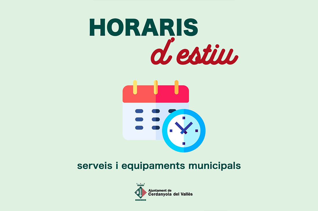 Horaris d'estiu dels serveis i equipaments municipals