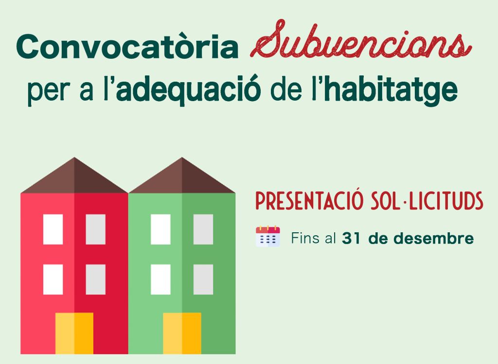 Convocatòria de subvencions per al foment de l'adequació d'habitatges per a l'any 2021